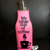 My Other cup of Coffee Bottle Koozie - Image 11