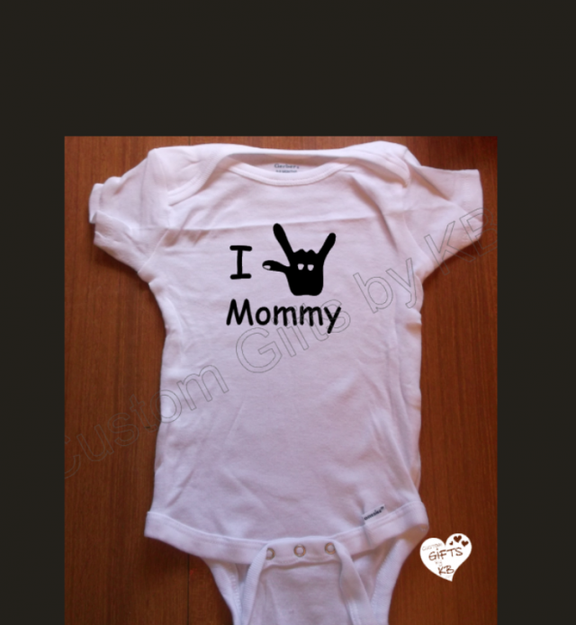 i love mommy sign language onesie