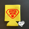 Super Mom can coozie - Image 2