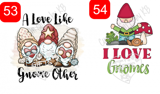 Love like no other Gnome ~ I love Gnomes WaterSlide or Sticker