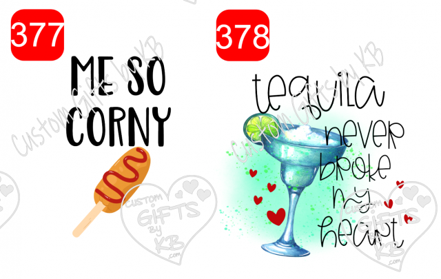 Me so Corny Corndog Sticker or Water Slide ~ Tequila Never Broke my Heart Sticker or WaterSlide