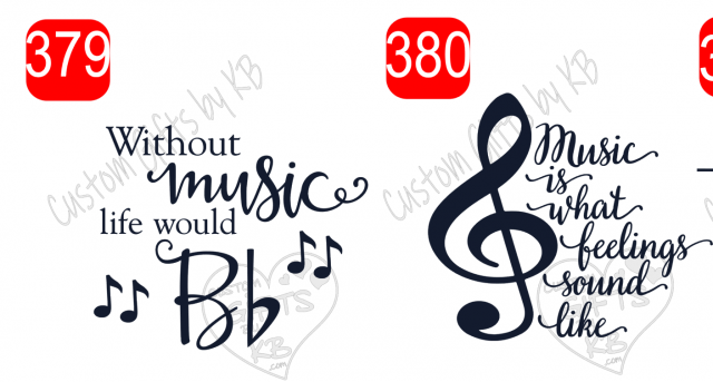 Without Music life would Bb Sticker or WaterSlide ~ Music is what feelings Sound like Water slide or Sticker