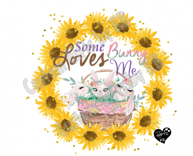 Some Bunny Loves Me Basket of Sunflowers PNG Digital Design