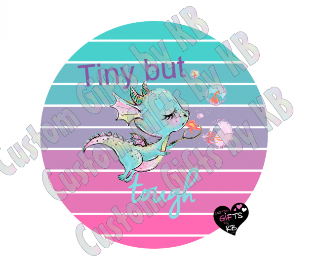 Tiny but Tough Dino Digital Download - Tiny but tough Dragon Png