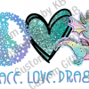 Peace Love Dragon Sublimation Transfer - Dragon Love Transfer - Image 2