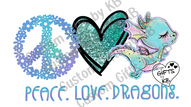 Peace Love Dragon Sublimation Transfer - Dragon Love Transfer